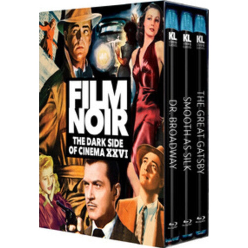 Film Noir: The Dark Side of Cinema XXVI (Dr. Broadway / Smooth As Silk / The Great Gatsby)
