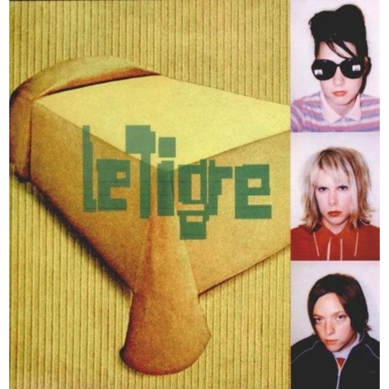 Le Tigre - Le Tigre