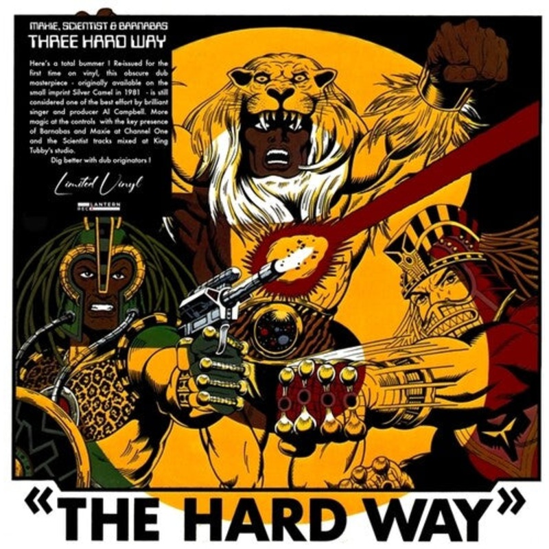 Maxie/ Scientist/ Barnabas - Three The Hard Way