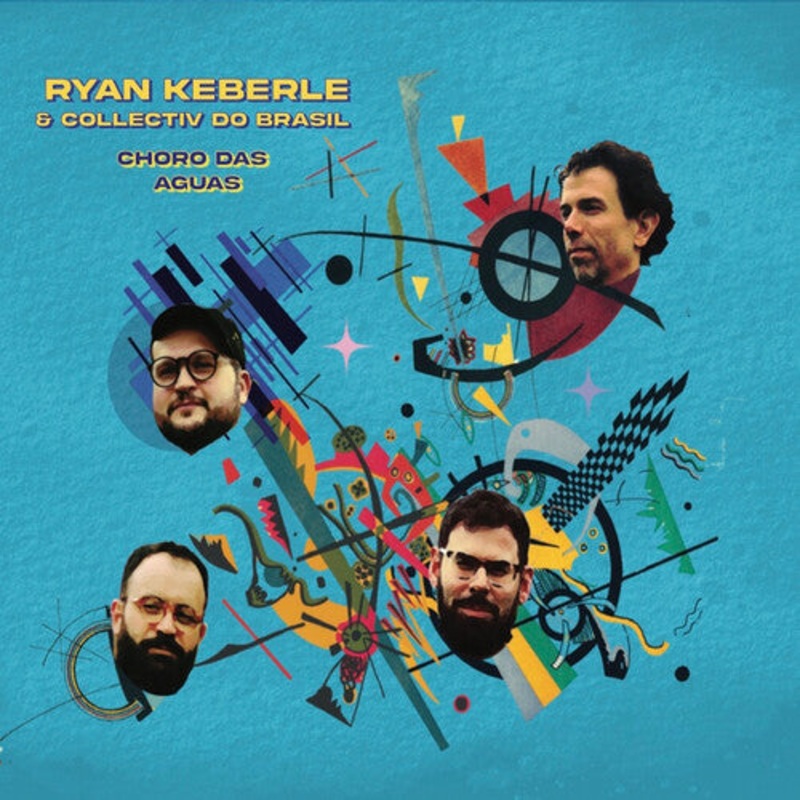 Ryan Keberle Collectiv Do Brasil - Choro Das Aguas