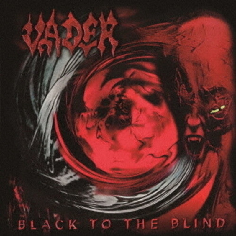 Vader - Black To The Blind - SHM