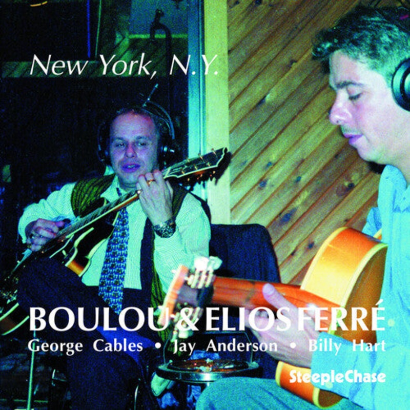 Boulou Ferre / Elios - New York