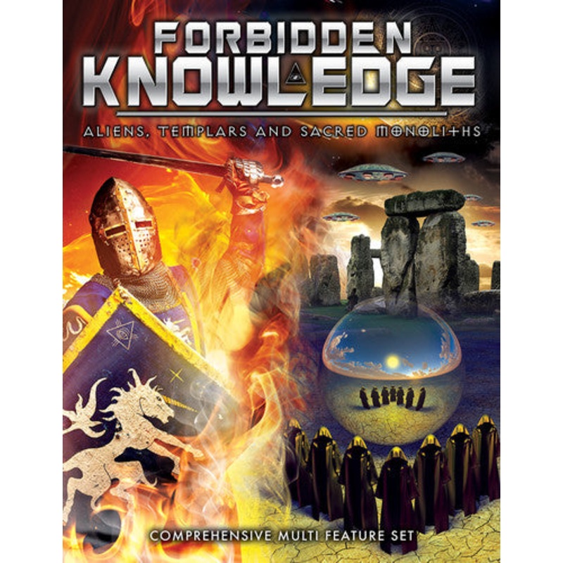 Forbidden Knowledge: Aliens, Templars and Sacred Monoliths