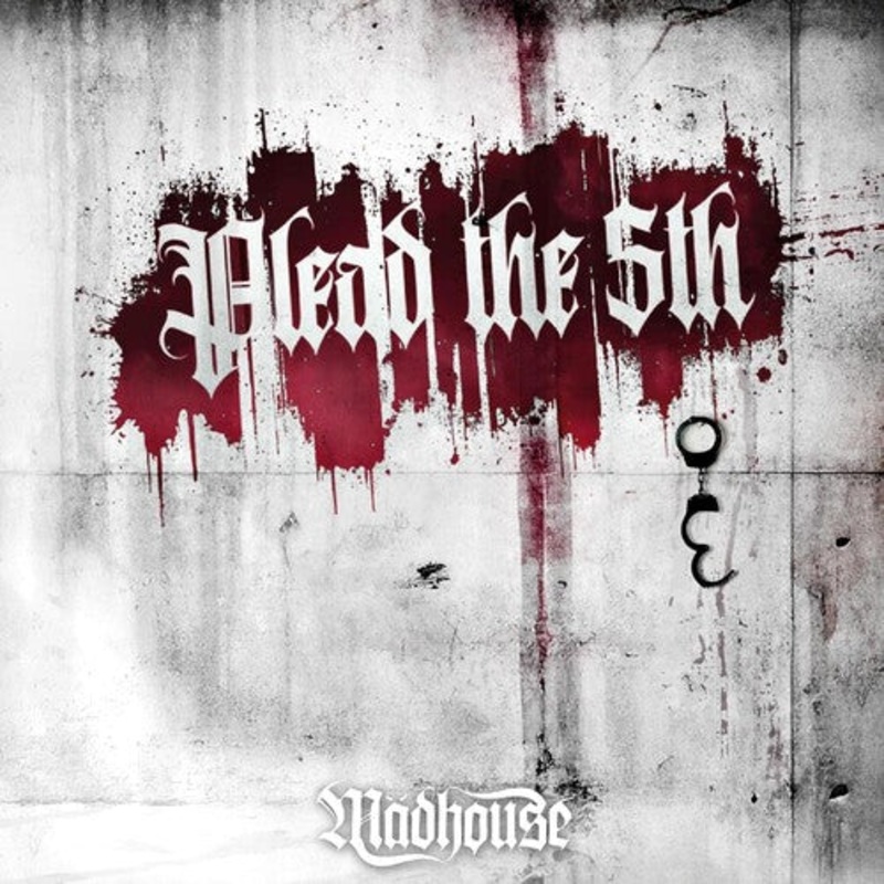 Madhouse - Plead The Fifth