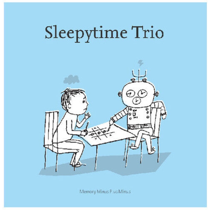 Sleepytime Trio - Memory Minus Plus Minus