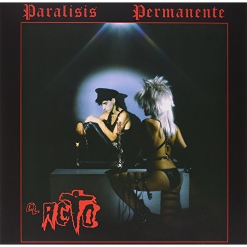 Paralisis Permanente - El Acto