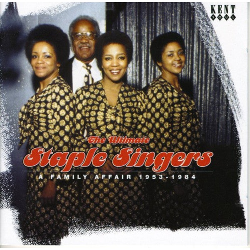 Staple Singers - Ultimate Staple Singers: A Family Affair 1955