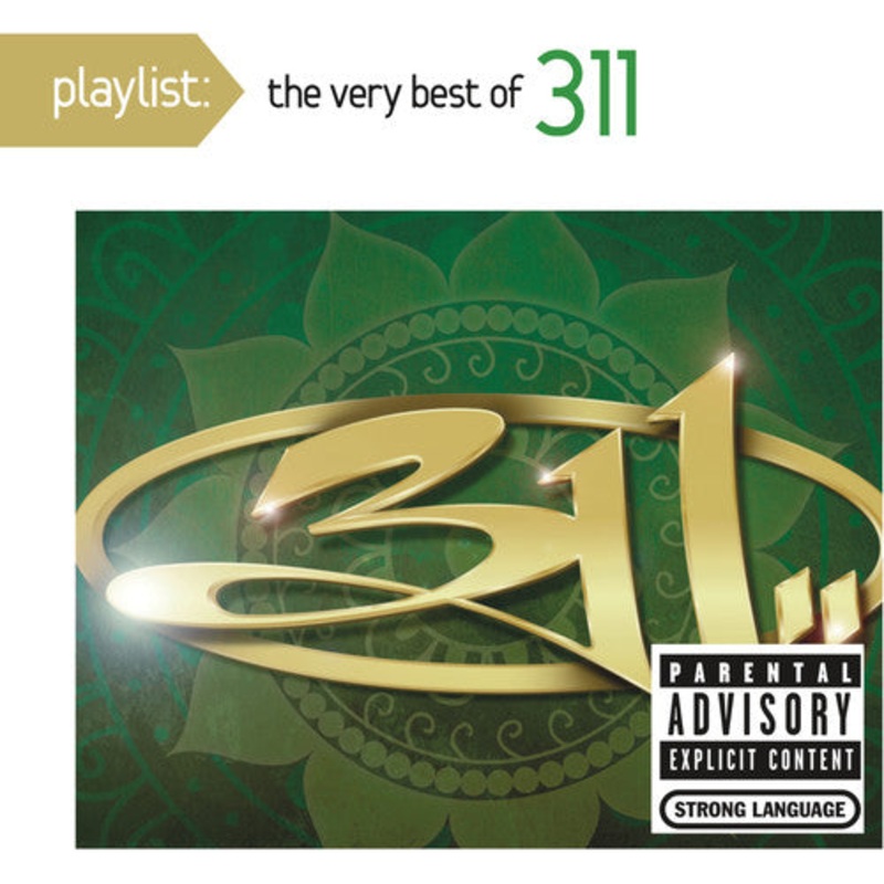 311 - Playlist: The Very Best of 311