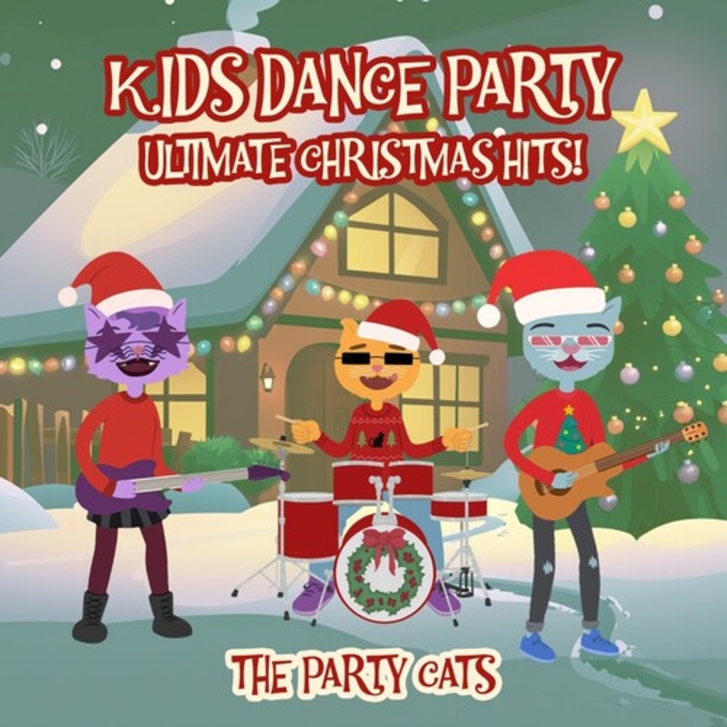 Party Cats - Kids Dance Party: Ultimate Christmas Hits!