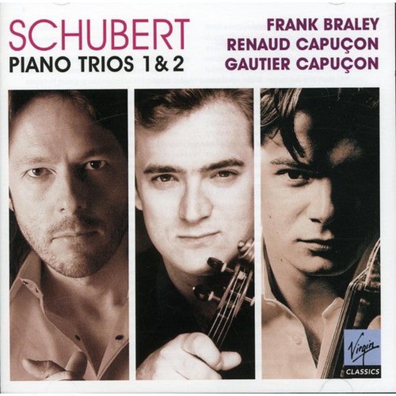 Schubert/ Capucon/ Capucon/ Braley - Trios Op 99 & 100