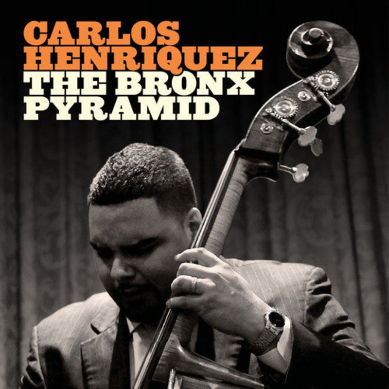 Carlos Henriquez - The Bronx Pyramid