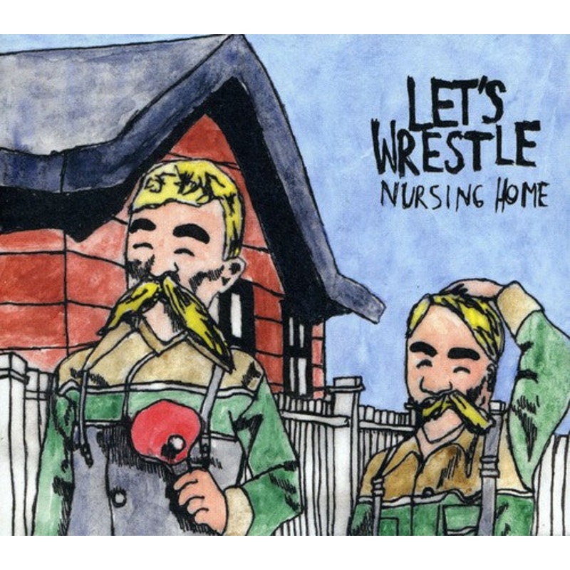 Let's Wrestle - Nursing Home
