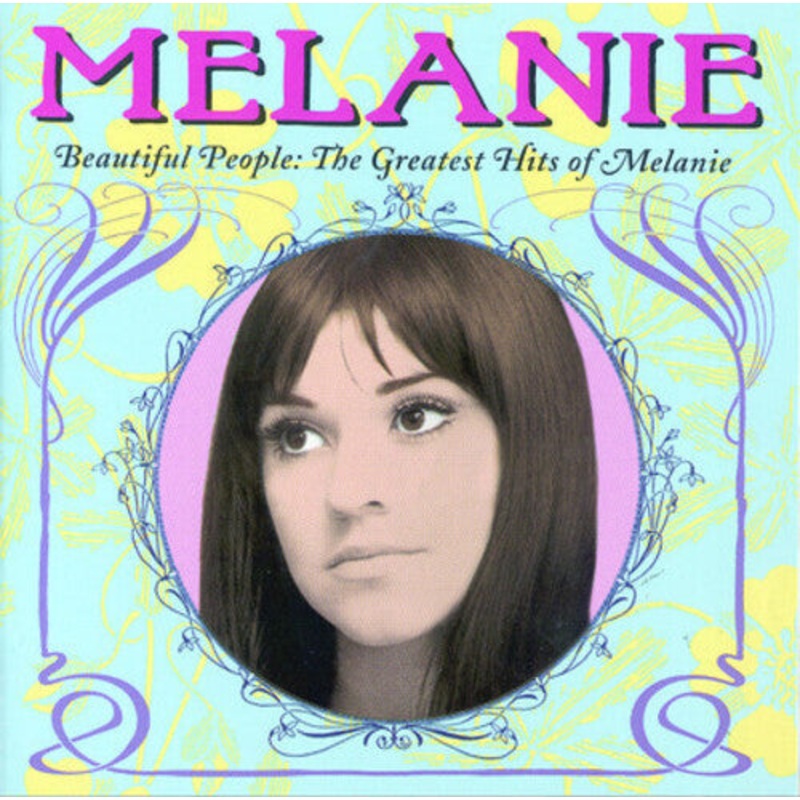 Melanie - Beautiful People: The Greatest Hits of Melanie