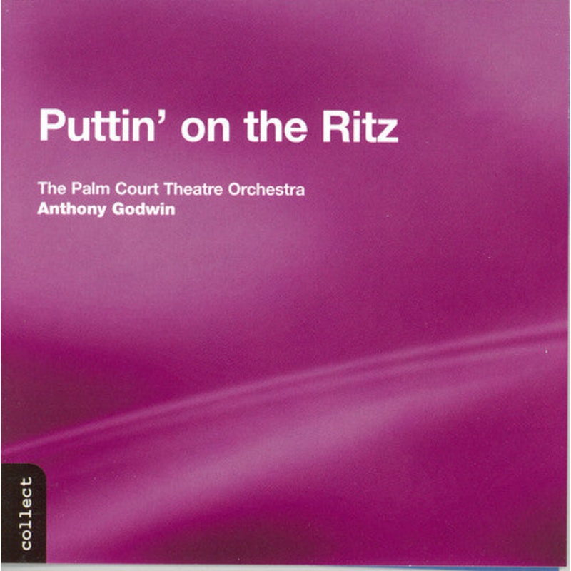 Palm Court Theatre Orchestra - Puttin on the Ritz