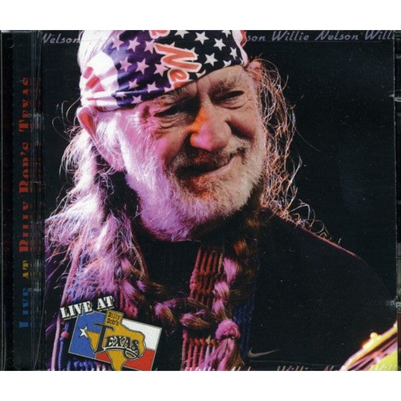 Willie Nelson - Live At Billy Bob's Texas