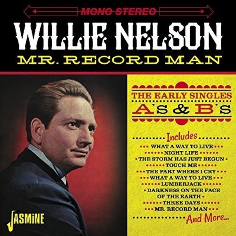Willie Nelson - Mr. Record Man: Early Singles As & BS