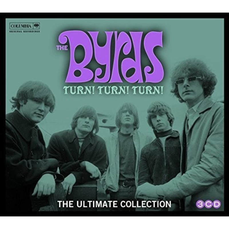 Byrds - Turn Turn Turn: Byrds Ultimate Byrds Collection