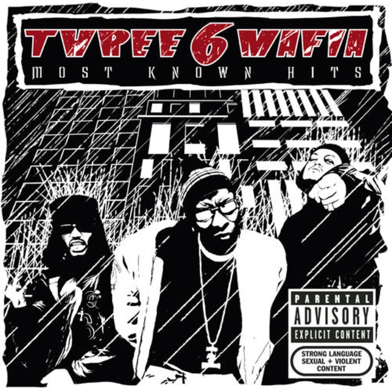 Three 6 Mafia - Most Known Hits