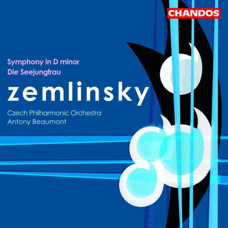 Zemlinsky/ Beaumont/ Czech Po - Symphony in D minor / Die Seejungfrau