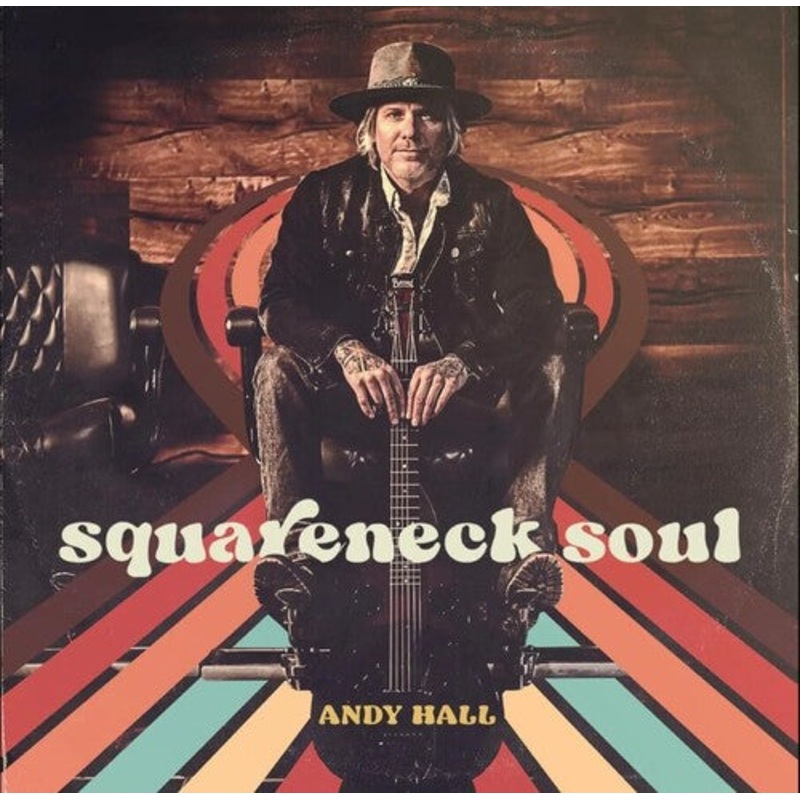 Andy Hall - Squareneck Soul