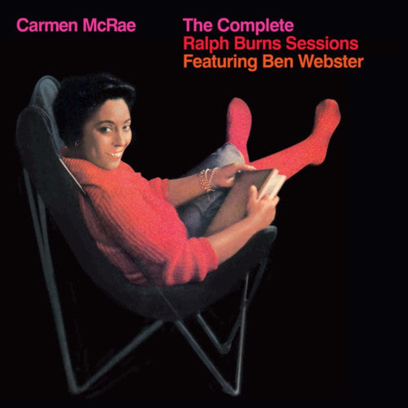 Carmen McRae - Complete Ralph Burns Sessions