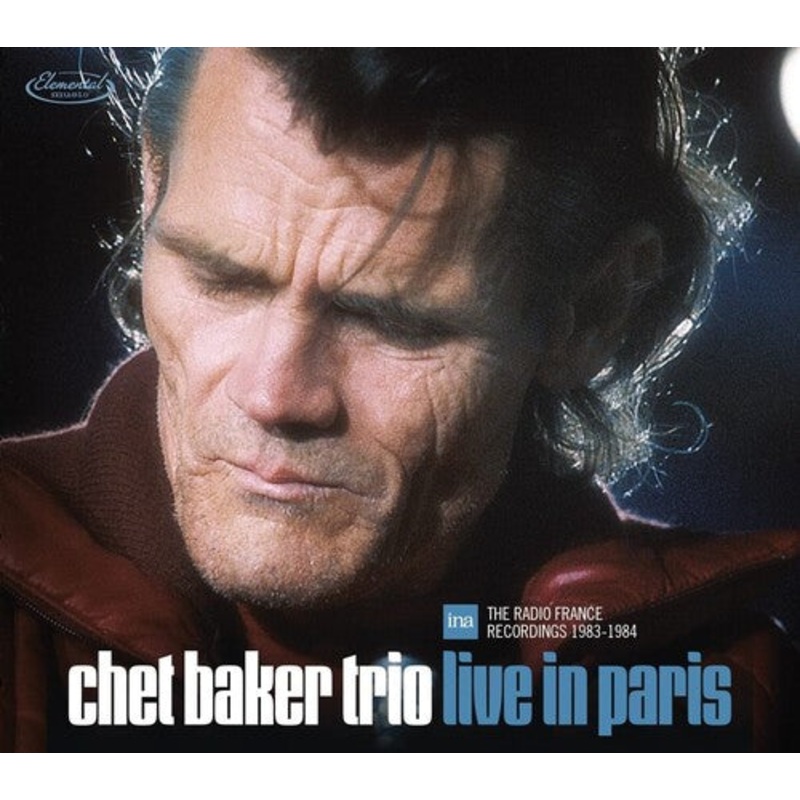 Chet Baker - Live In Paris: The Radio France Recordings 1983-1984