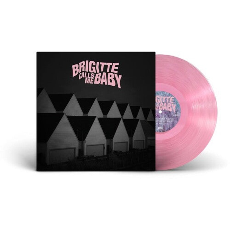 Brigitte Calls Me Baby - This House Is Made Of Corners