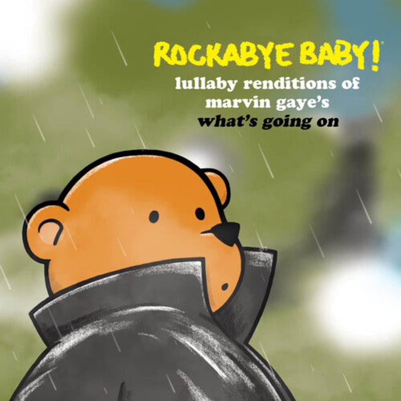 Rockabye Baby! - Lullaby Renditions of Marvin Gaye's What's Going On