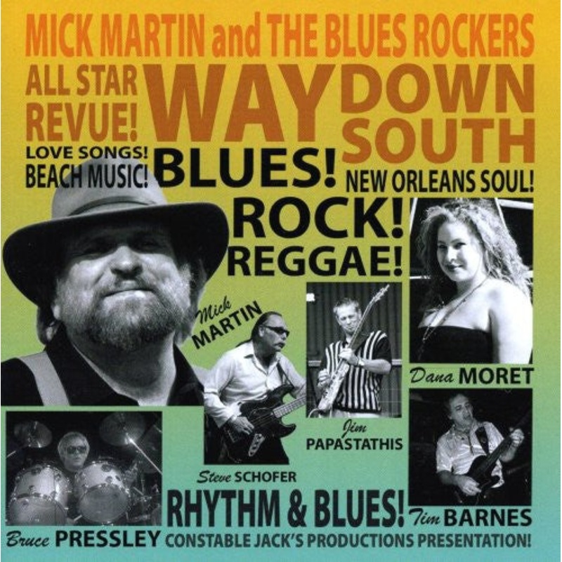 Mick Martin & Blues Rockers - Way Down South