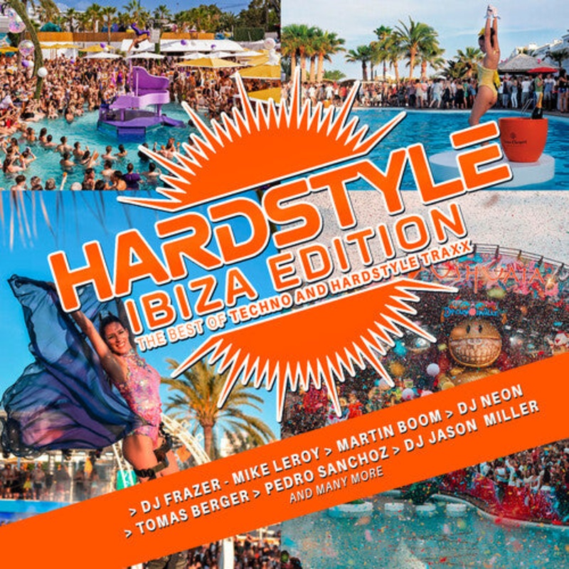 Hardstyle - Ibiza Edition/ Various - Hardstyle - Ibiza Edition