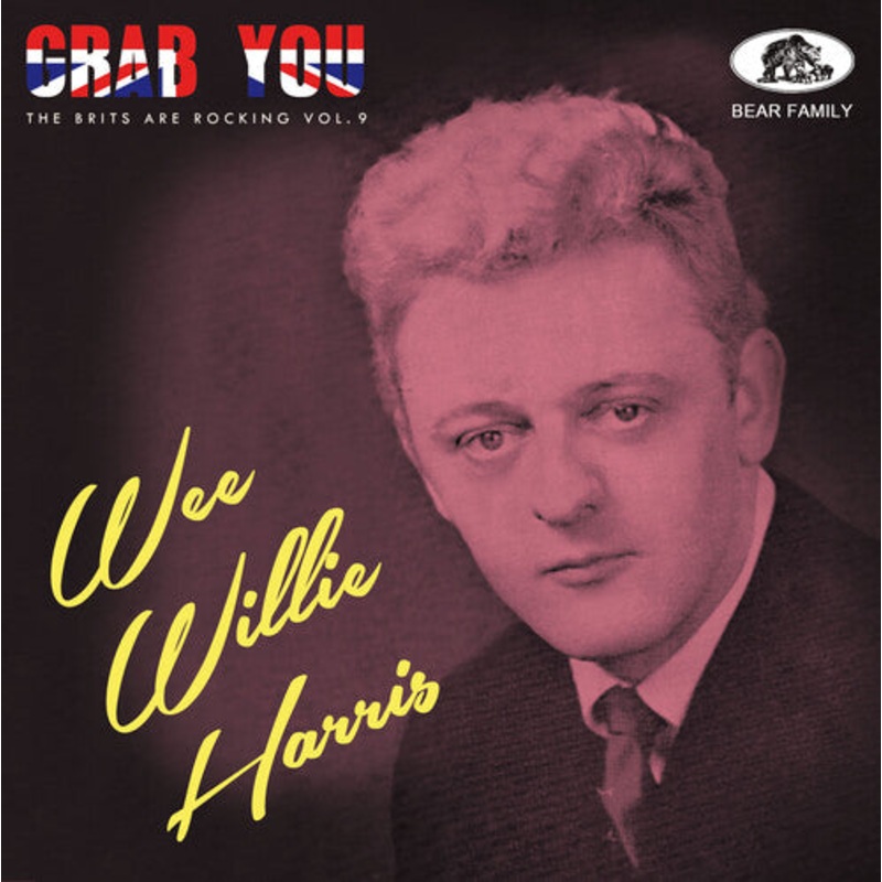 Wee Harris Willie - Grab You: The Brits Are Rocking 9 (Various Artists)