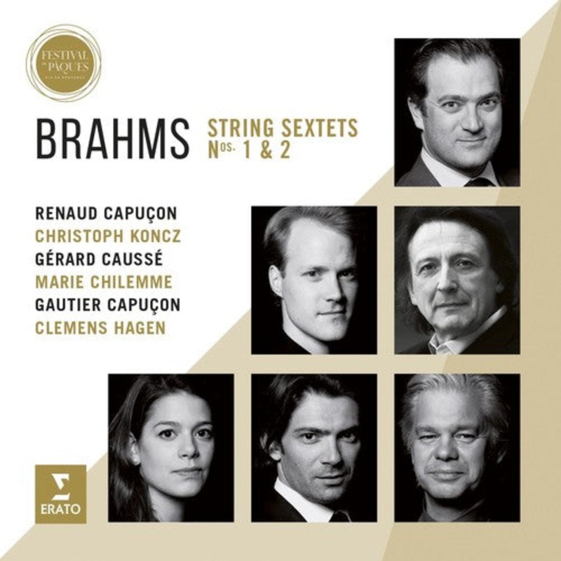 Capucon/ Koncz/ Cau - Brahms: String Sextets Nos. 1 & 2 - Live from Aix Easter Festival 2016