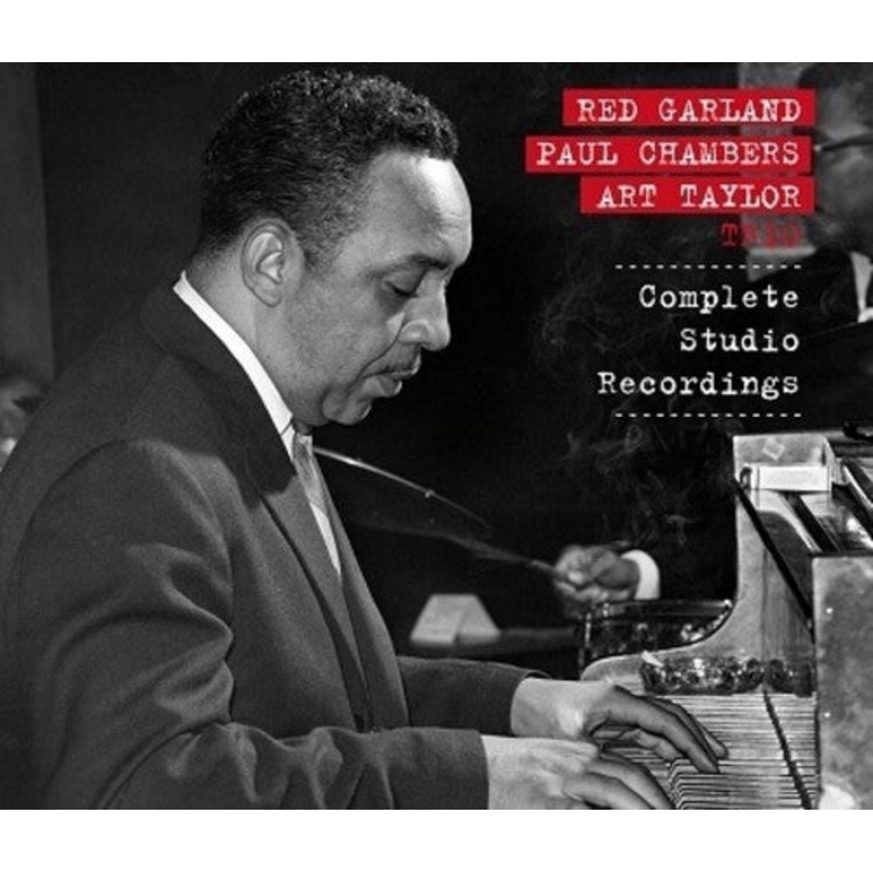Red Garland / Paul Chambers / Art Taylor Trio - Complete Studio Recording