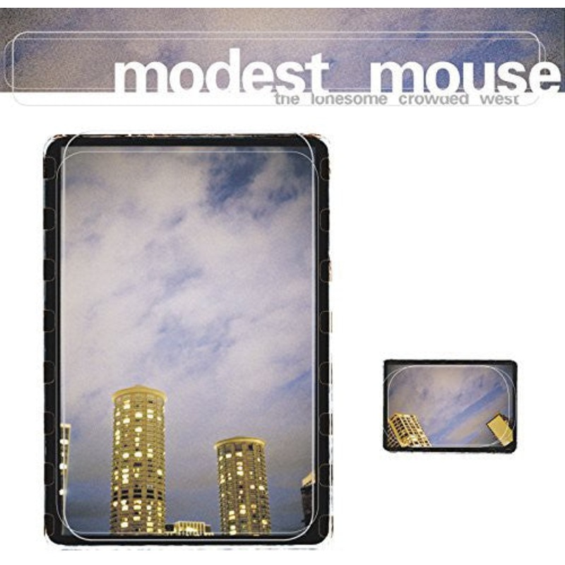 Modest Mouse - Lonesome Crowded West