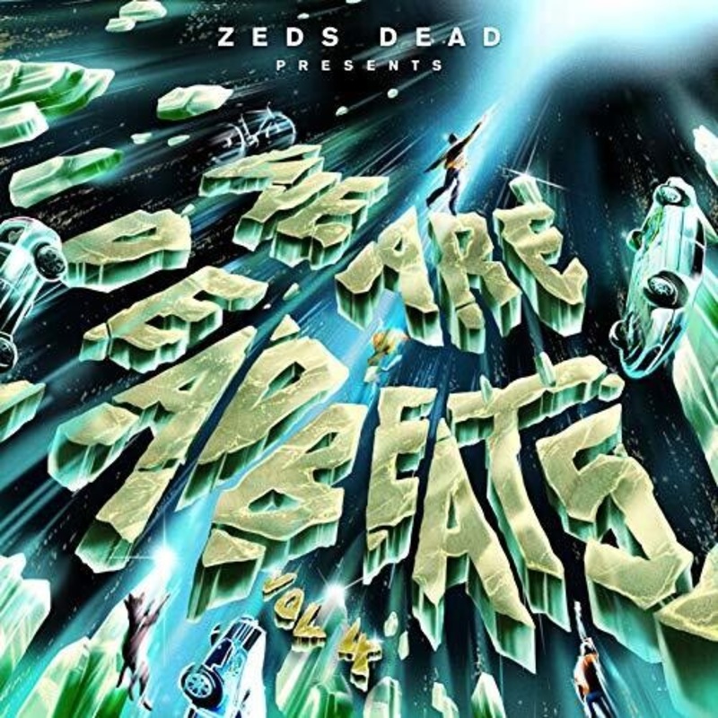Zeds Dead - We Are Deadbeats, Vol. 4