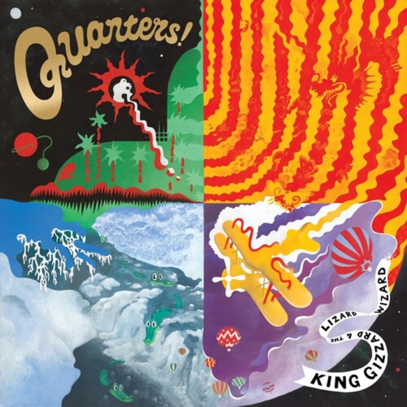 King Gizzard & the Lizard Wizard - Quarters!