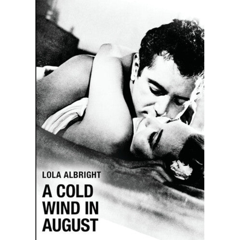 A Cold Wind in August