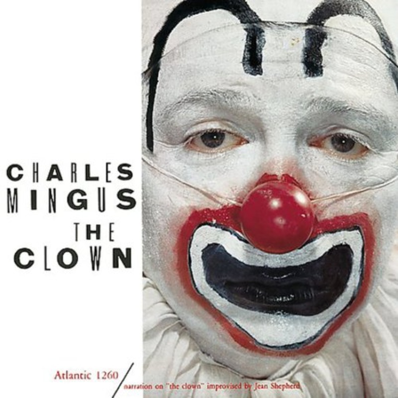 Charles Mingus - Clown