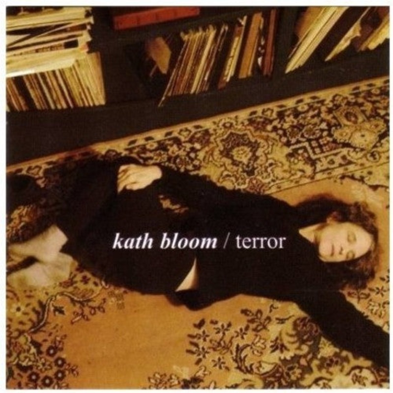 Kath Bloom - Terror